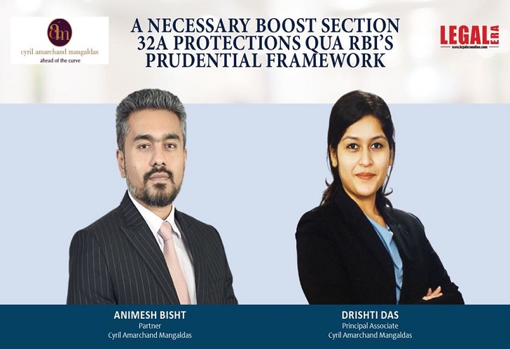 A Necessary Boost Section 32A Protections Qua RBI’s Prudential Framework